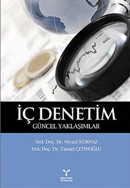 Umuttepe İç Denetim Güncel Yaklaşımlar - Niyazi Kurnaz, Tansel Çetinoğlu Umuttepe Yayınları