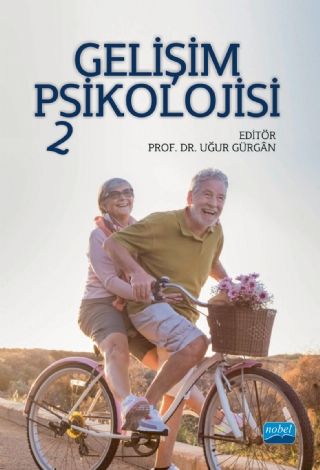 Nobel Gelişim Psikolojisi 2 - Uğur Gürgân Nobel Akademi Yayınları