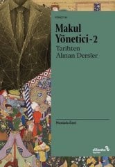 Albaraka Makul Yönetici 2, Tarihten Alınan Dersler - Mustafa Özel Albaraka Yayınları