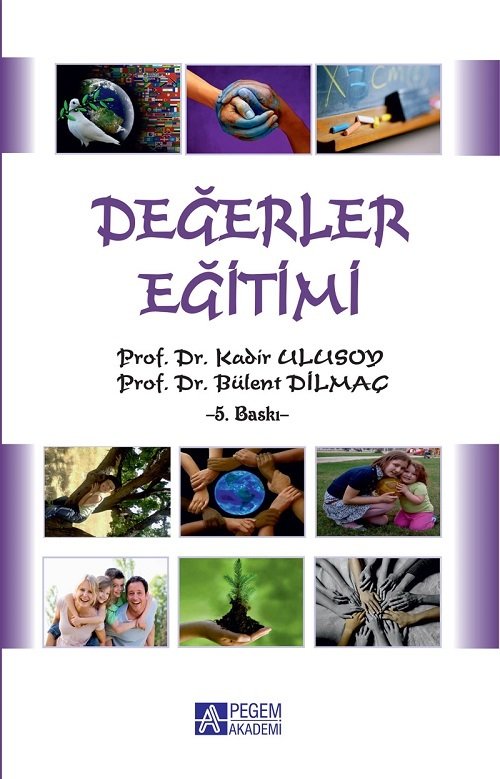 Pegem Değerler Eğitimi - Bülent Dilmaç, Kadir Ulusoy Pegem Akademi Yayıncılık