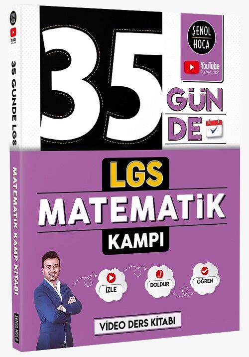 Şenol Hoca LGS 35 Günde Matematik Kampı Video Ders Kitabı Şenol Hoca Yayınları