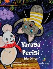 Yarasa Perisi - Eda Dinçer Eğiten Kitap