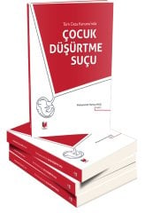 Adalet Çocuk Düşürtme Suçu - Muhammet Hamza Muş Adalet Yayınevi