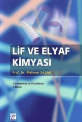 Gazi Kitabevi Lif ve Elyaf Kimyası - Mehmet Saçak Gazi Kitabevi