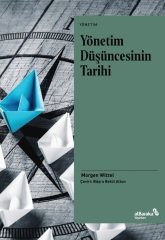 Albaraka Yönetim Düşüncesinin Tarihi - Morgen Witzel Albaraka Yayınları