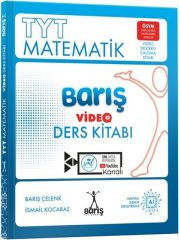 Barış YKS TYT Matematik Video Ders Kitabı - Barış Çelenk Barış Yayınları