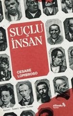 Albaraka Suçlu İnsan - Cesare Lombroso Albaraka Yayınları