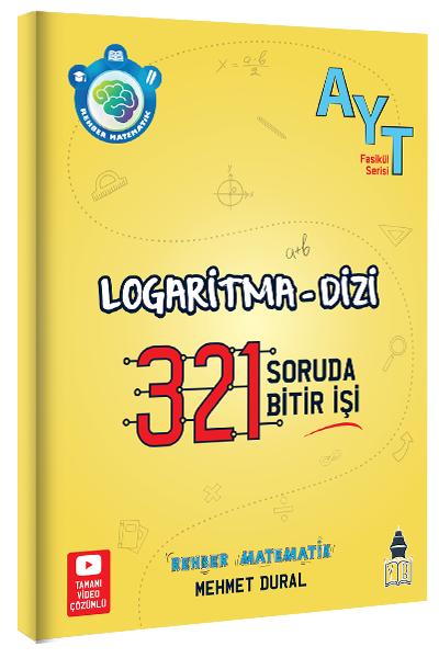 Rehber Matematik YKS AYT Logaritma Dizi 321 Soruda Bitir İşi Soru Bankası - Mehmet Dural Rehber Matematik