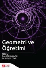 Pegem Geometri ve Öğretimi - Tuba Ağırman Aydın, Betül Küçük Demir Pegem Akademi Yayınları