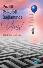 Nobel Pozitif Psikoloji Bağlamında Umut - Aylin Demirli Yıldız Nobel Akademi Yayınları