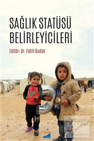 Siyasal Kitabevi Sağlık Statüsü Belirleyicileri - Fatih Budak Siyasal Kitabevi Yayınları