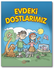 Evdeki Dostlarımız Çizge Yayınları