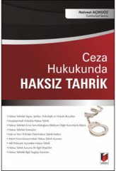 Adalet Ceza Hukukunda Haksız Tahrik - Mehmet Açıkgöz Adalet Yayınevi