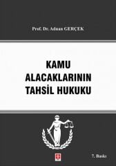 Ekin Kamu Alacaklarının Tahsil Hukuku 7. Baskı - Adnan Gerçek Ekin Yayınları