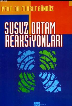 Gazi Kitabevi Susuz Ortam Reaksiyonları - Turgut Gündüz Gazi Kitabevi