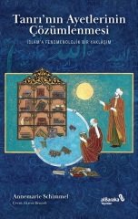 Albaraka Tanrı'nın Ayetlerinin Çözümlenmesi - Annemarie Schimmel Albaraka Yayınları