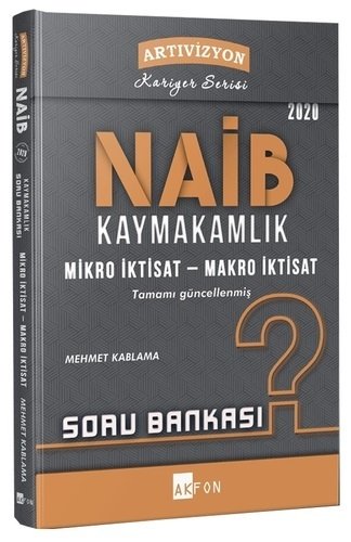 Dizgi Kitap 2020 Artıvizyon NAİB Kaymakamlık Mikro İktisat-Makro İktisat Soru Bankası - Mehmet Kablama Dizgi Kitap Yayınları