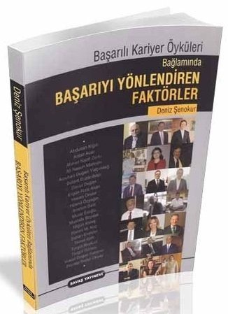 Savaş Başarılı Kariyer Öyküleri - Deniz Şenokur Savaş Yayınları