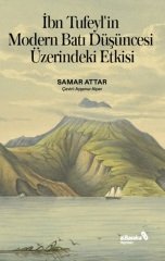 Albaraka İbn Tufeyl'in Modern Batı Düşüncesi Üzerindeki Etkisi - Samar Attar Albaraka Yayınları