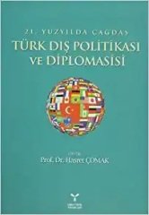 Umuttepe 21. Yüzyılda Çağdaş Türk Dış Politikası ve Diplomasisi - Hasret Çomak Umuttepe Yayınları