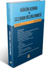 Adalet Hüküm Kurma ve Cezanın Belirlenmesi - Fidan Balcı, Seyithan Öztürk Adalet Yayınevi