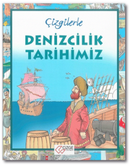 Çizgilerle Denizcilik Tarihimiz Çizge Yayınları