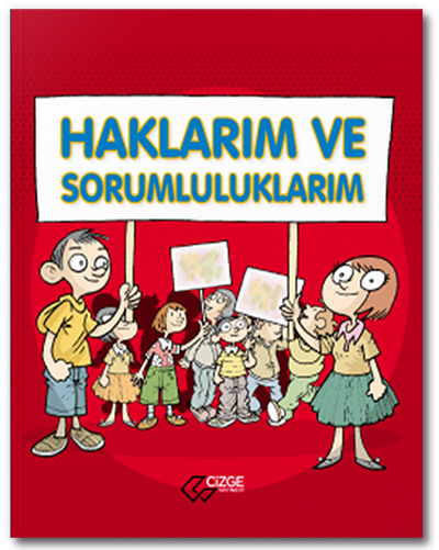 Haklarım ve Sorumluluklarım Çizge Yayınları