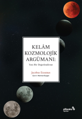 Albaraka Kelâm Kozmolojik Argümanı, Yeni Bir Değerlendirme - Erasmus Albaraka Yayınları