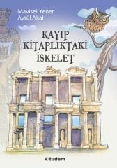 Kayıp Kitaplıktaki İskelet Serisi Set - Aytül Akal, Mavisel Yener Tudem Yayınları