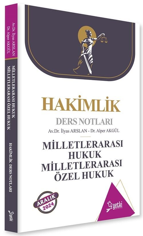 Yetki 2024 Hakimlik Milletlerarası Hukuk ve Özel Hukuk Ders Notları - İlyas Arslan, Alper Akgül Yetki Yayıncılık