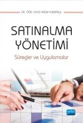 Nobel Satınalma Yönetimi, Süreçler ve Uygulamalar - Halim Yurdakul Nobel Akademi Yayınları