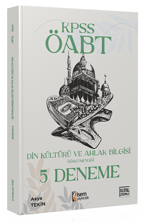 İsem 2023 ÖABT Din Kültürü ve Ahlak Bilgisi Öğretmenliği 5 Deneme Çözümlü - Asya Tekin İsem Yayıncılık