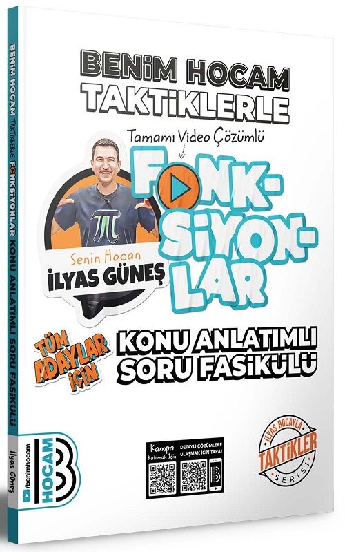 Benim Hocam YKS TYT AYT KPSS Tüm Adaylar İçin Taktiklerle Fonksiyonlar Konu Anlatımlı Soru Fasikülü - İlyas Güneş Benim Hocam Yayınları