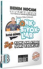 Benim Hocam YKS TYT AYT KPSS Tüm Adaylar İçin Taktiklerle Fonksiyonlar Konu Anlatımlı Soru Fasikülü - İlyas Güneş Benim Hocam Yayınları