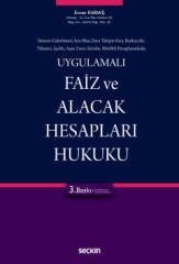 Seçkin Uygulamalı Faiz ve Alacak Hesapları Hukuku 3. Baskı - Enver Karmış Seçkin Yayınları