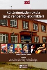 Pegem Kültürümüzden Okula Grup Rehberliği Etkinlikleri Serdar Erkan Pegem Akademi Yayıncılık