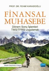 Nobel Finansal Muhasebe Dönem Sonu İşlemleri TMS/TFRS Uygulamalı - Fehmi Karasioğlu Nobel Akademi Yayınları