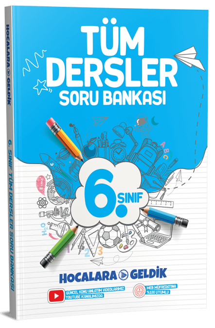 Hocalara Geldik 6. Sınıf Tüm Dersler Soru Bankası Hocalara Geldik Yayınları