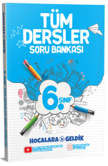 Hocalara Geldik 6. Sınıf Tüm Dersler Soru Bankası Hocalara Geldik Yayınları