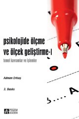 Pegem Psikolojide Ölçme ve Ölçek Geliştirme-1 Adnan Erkuş Pegem Akademi Yayıncılık