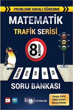 İdol 8. Sınıf Matematik Probleme Dayalı Öğrenme Soru Bankası Trafik Serisi İdol Yayınları