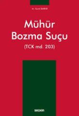 Seçkin Mühür Bozma Suçu - Kamil Barkır Seçkin Yayınları