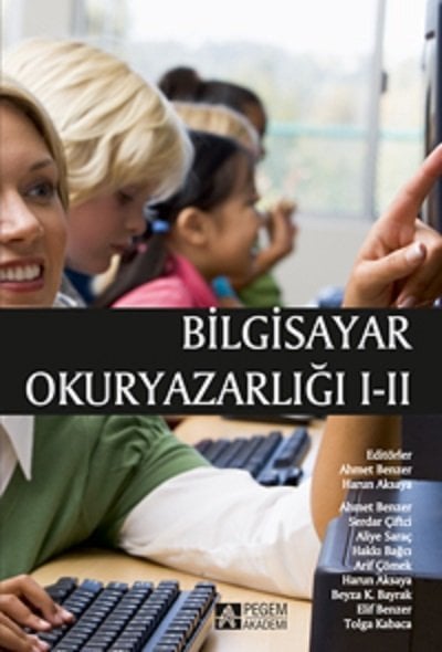 Pegem Bilgisayar Okuryazarlığı-1-2 Ahmet Benzer, Harun Aksaya Pegem Akademi Yayıncılık