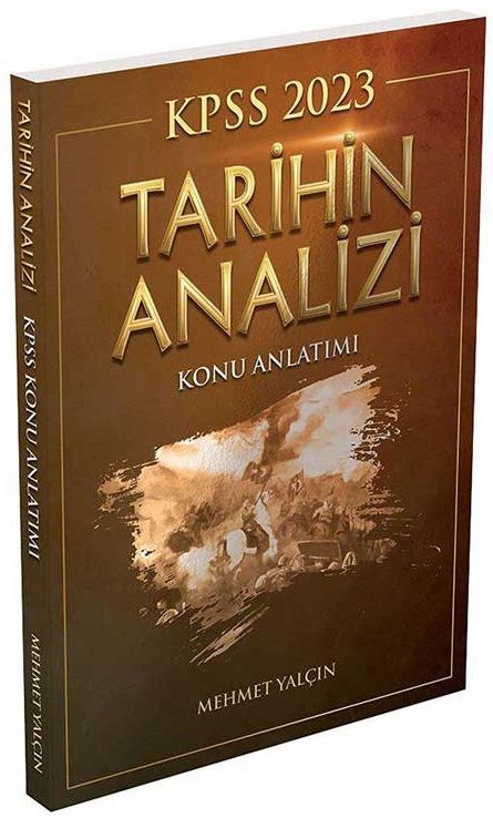 Mehmet Yalçın 2023 KPSS Tarihin Analizi Konu Anlatımlı Mehmet Yalçın