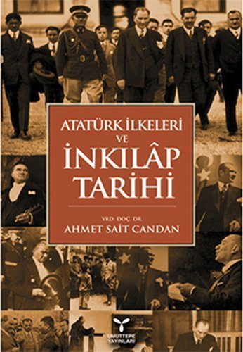 Umuttepe Atatürk İlkeleri ve İnkılap Tarihi - Ahmet Sait Candan Umuttepe Yayınları