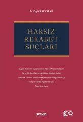 Seçkin Haksız Rekabet Suçları - Ezgi Çırak Karalı Seçkin Yayınları