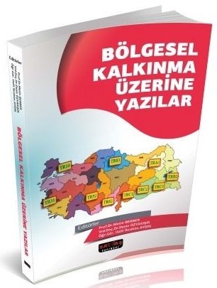 Savaş Bölgesel Kalkınma Üzerine Yazılar - Metin Berber Savaş Yayınları