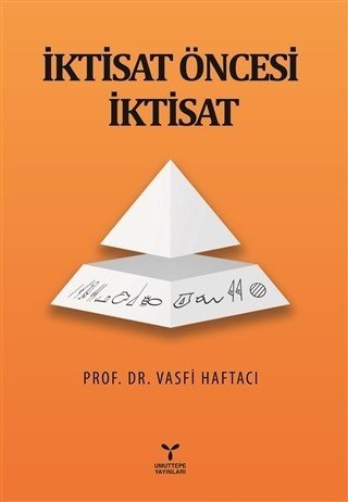 Umuttepe İktisat Öncesi İktisat - Vasfi Haftacı Umuttepe Yayınları