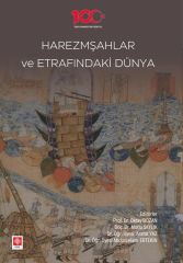 Ekin Harezmşahlar ve Etrafındaki Dünya - Oktay Bozan Ekin Yayınları