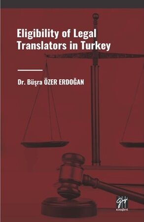 Gazi Kitabevi Eligibility of Legal Translators in Turkey - Büşra Özer Erdoğan Gazi Kitabevi